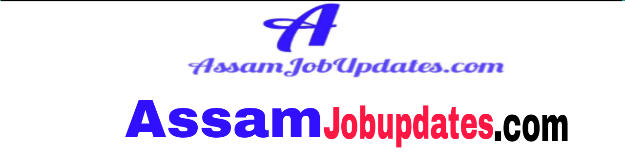 AssamJobupdates.com | Jobs in Assam,- North East, India