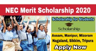 NEC Merit Scholarship 2020 North Eastern Council Scholarship