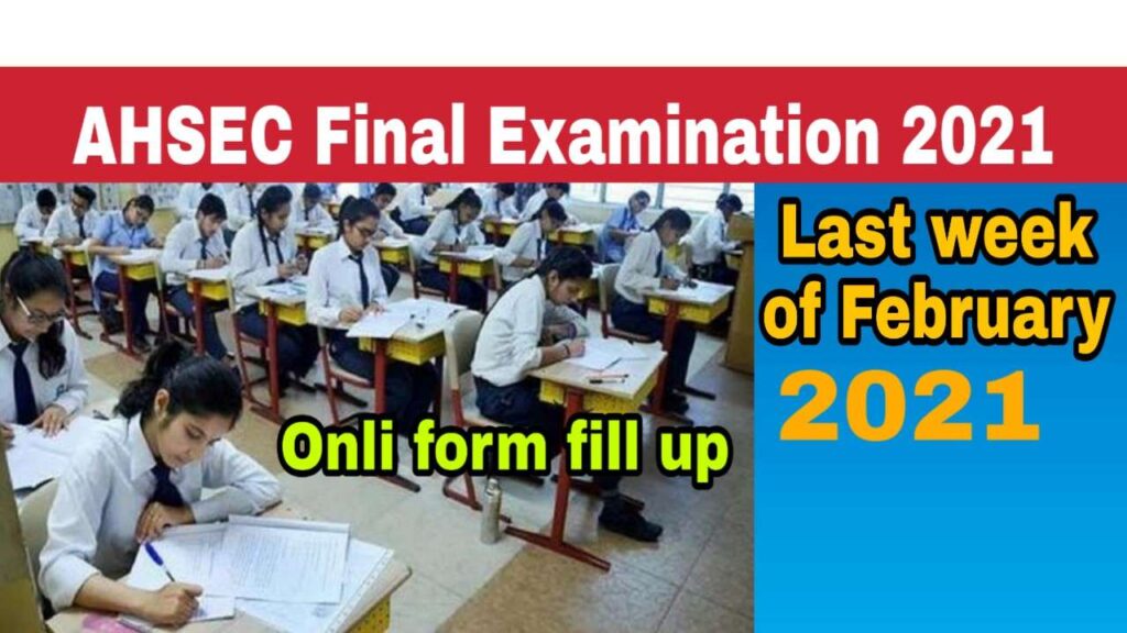 AHSEC HS Final Examination 2021