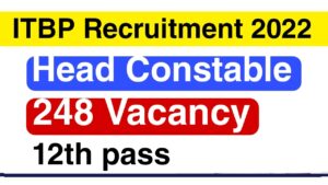 ITBP Head Constable Recruitment 2022