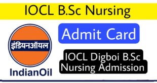 IOCL B.Sc Nursing Admit Card 2022