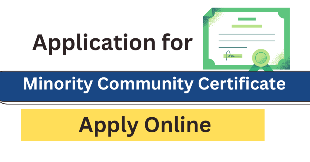 Application for Minority Community Certificate