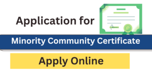 Application for Minority Community Certificate