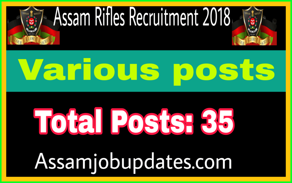 ASSAM RIFLES RECRUITMENT 2018