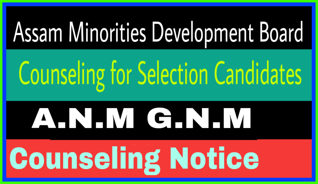 Counselling for Selection of Candidates ANM GNM