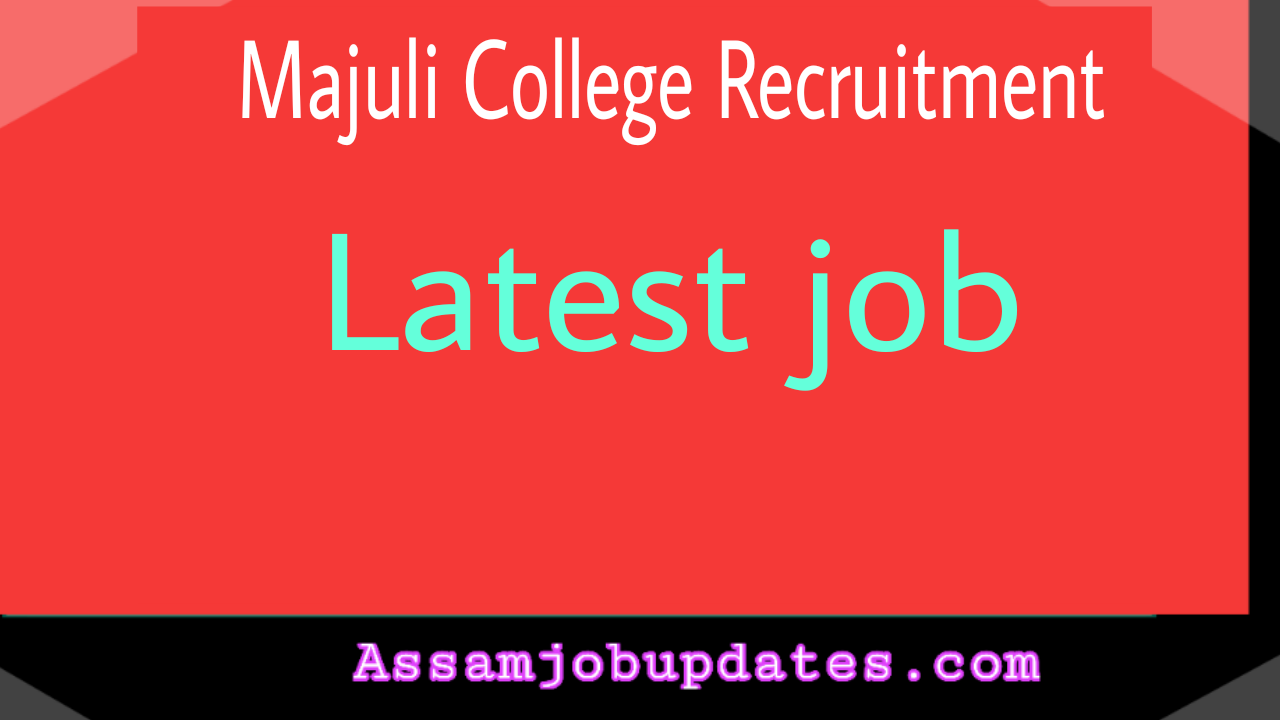 Majuli college job