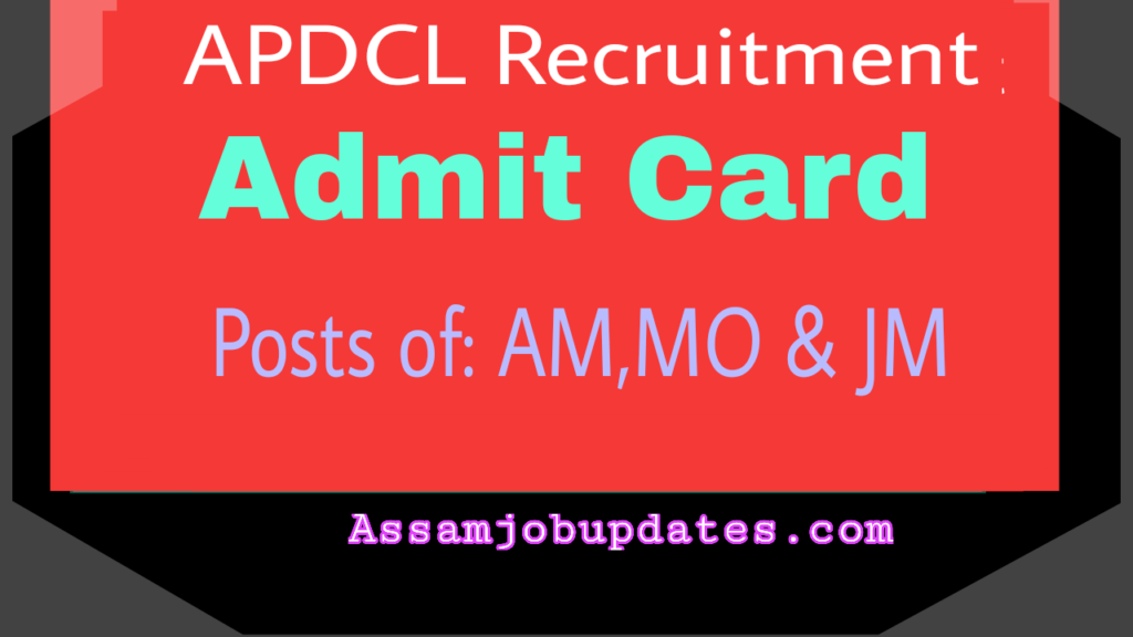 ADPCL Recruitment Admit Card Assistant Manager,Medical Officer & Junior Manager