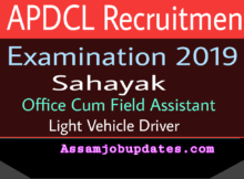 APDCL AEGCL APGCL Recruitment 2019 Examination date Post of Sahayak,Light Vehicle Driver,Office Cum Field Assistant
