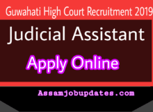 Guwahati High Court Recruitment 2019 post of Judicial Assistant total 16 posts