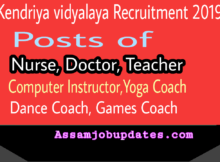 Kendriya Vidyalaya Recruitment 2019 No.1 Tezpur