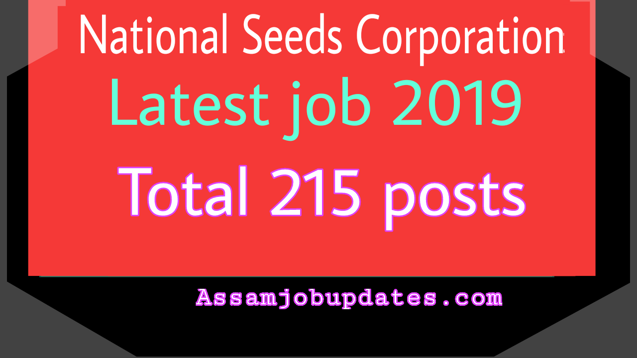 National Seeds Corporation Latest job 2019 various post total 215 posts