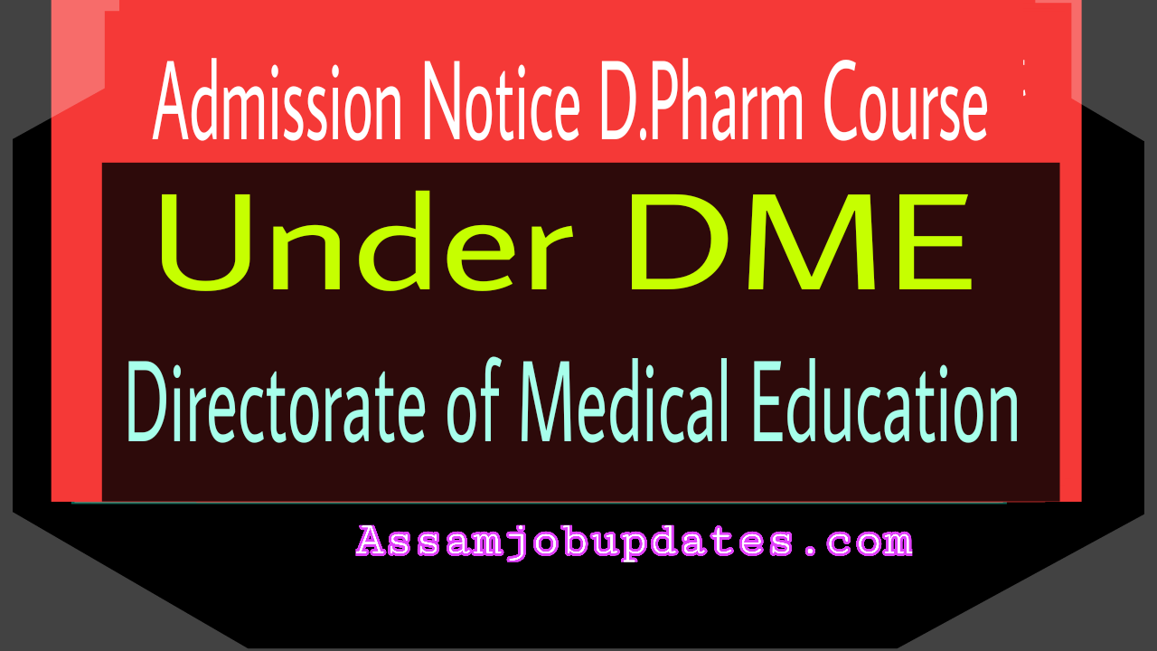 Admission Notice D Pharm Course Under DME Session 2018