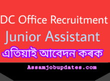 DC Office Recruitment 2019 Tinisukia post of Junior Assistant Grade III