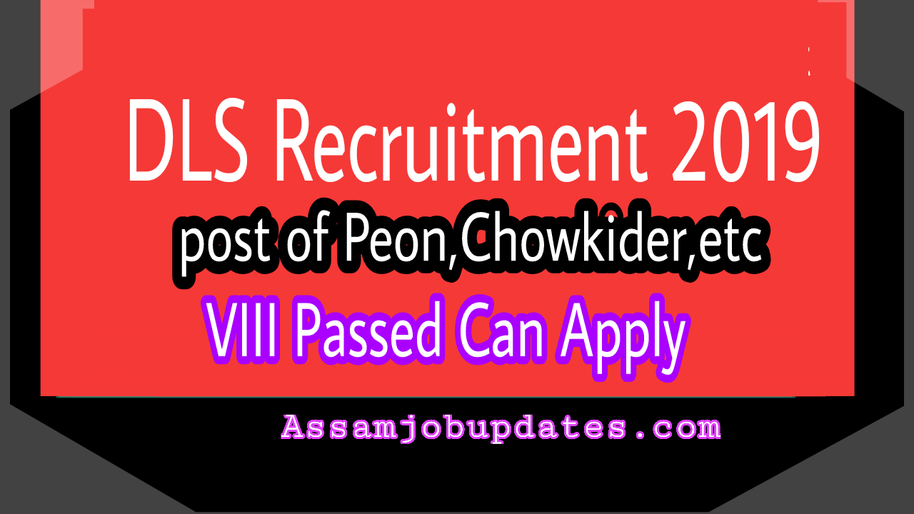 Director of Library Service Recruitment 2019 post of Peon Chowkider total 5 posts