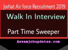 Jorhat Air Force Recruitment 2019 post of Part Time Sweeper total 1 posts