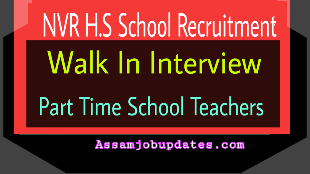 NVR HS School Recruitment 2019 Part Time School Teachers