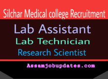 Silchar Medical College Recruitment 2019 post of Research Scientist Lab Technician Lab Assistant