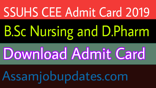 SSUHS CEE Admit Card 2019: B.Sc Nursing and D.Pharm, Course Under DME