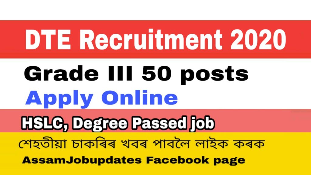 DTE Assam Grade III 50 Posts