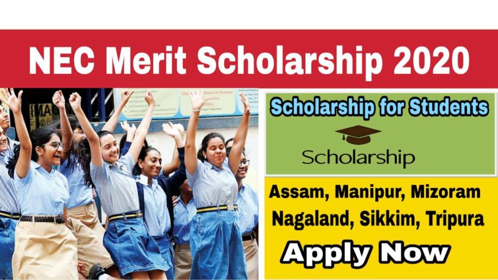 NEC Merit Scholarship 2020 North Eastern Council Scholarship