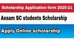 Assam Scholarship for SC students 2020