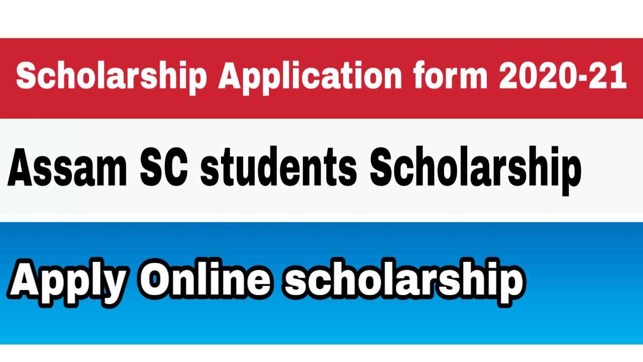 Assam Scholarship for SC students 2020
