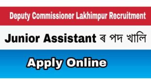 Deputy Commissioner Lakhimpur Grade III 12 Junior Assistant posts