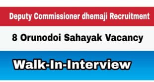 Dhemaji Deputy Commissioner 8 Orunodoi Sahayak vacancy