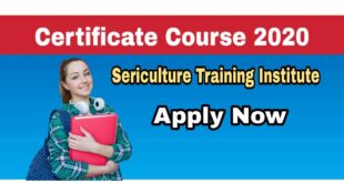Sericulture Training Institute One Year Certificate course
