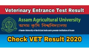 AAU Jorhat Veterinary Entrance Test Result 2020