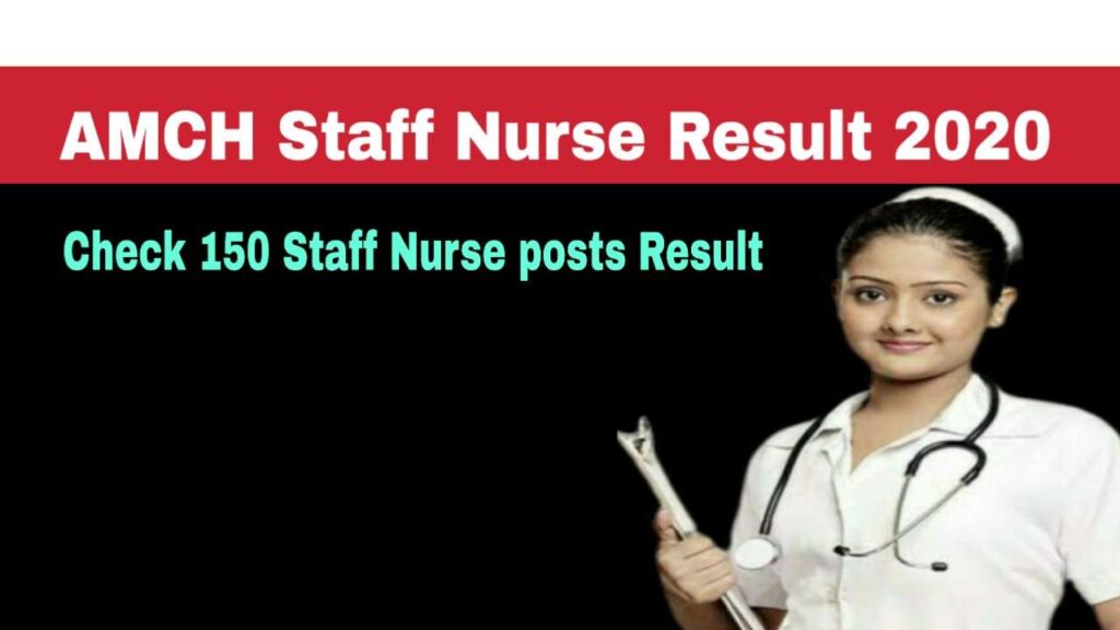 AMCH Staff Nurse Recruitment Result 2020