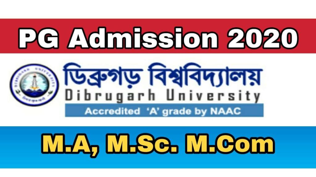 Dibrugarh University Post Graduate Entrance Test 2020