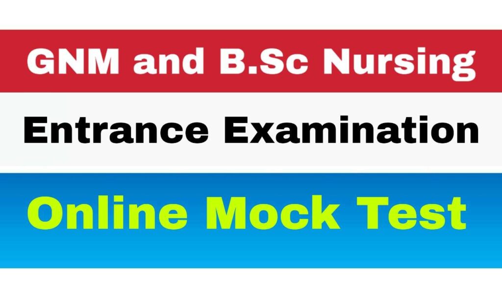 GNM and B.Sc Nursing Online Mock Test