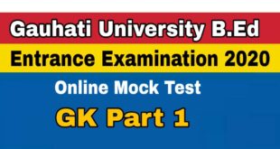 Gauhati University B.Ed Common Entrance Test Online Mock Test