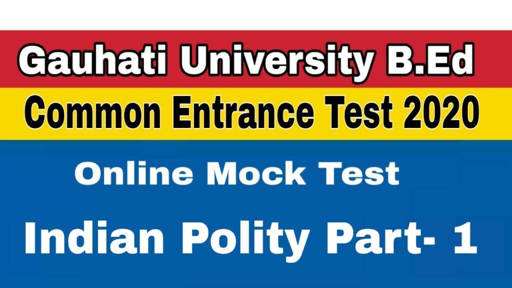 Gauhati University B.Ed Entrance Online Mock Test