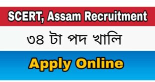 SCERT Assam Non Gazetted Recruitment 34 vacancy