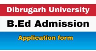 Dibrugarh University B.Ed Programme 2020