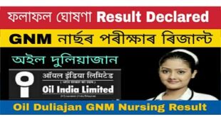 Oil India Limited Dulijan GNM Nursing Result 2020 Check GNMEE result