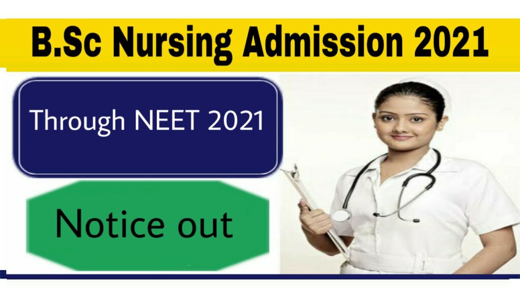 B Sc Nursing Admission through NEET 2021