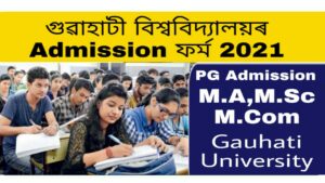 Gauhati University PG Admission 2021