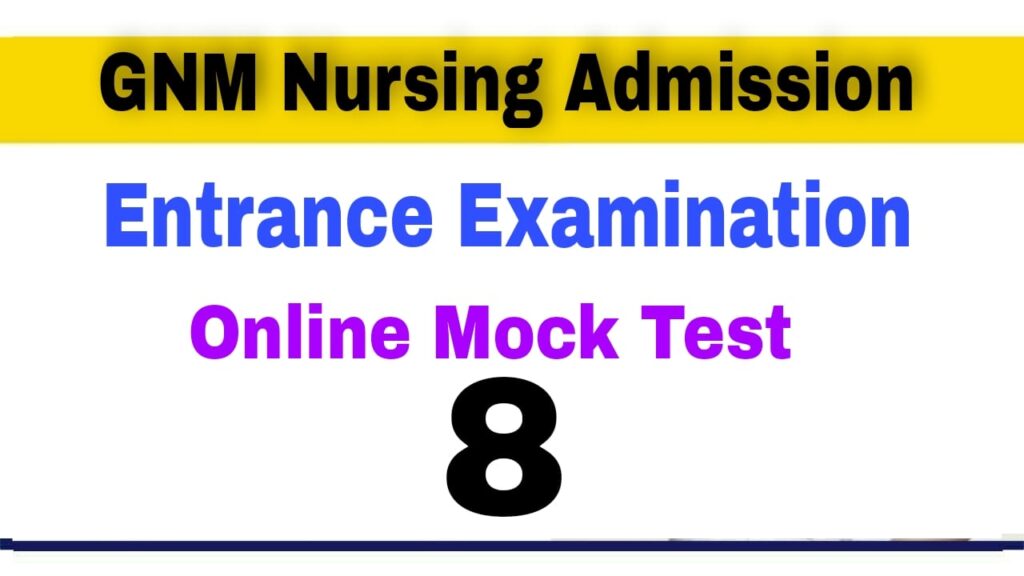 GNM Nursing Entrance Examination