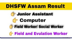 DHSFW Assam Result 2021