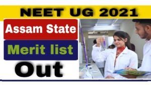 NEET UG 2021 Assam state Merit list