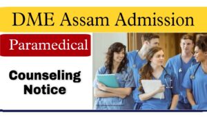 DME Assam Paramedical 2nd counseling 2023