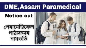 DME Assam Paramedical Admission 2022
