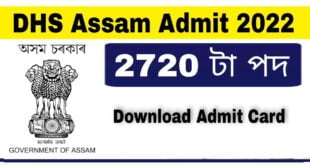 DHS Assam Grade III and Grade IV Admit Card 2022