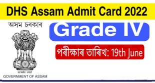 DHS Assam Grade IV Admit Card 2022