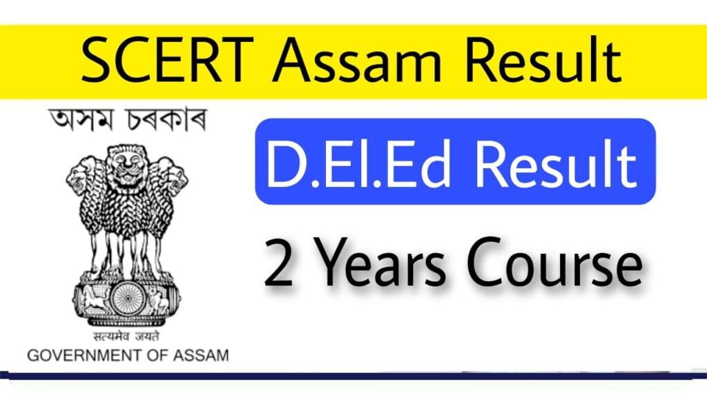 SCERT Assam D.El.Ed Result 2022