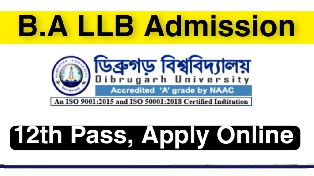 Dibrugarh University BA LLB Admission 2022