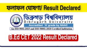 Dibrugarh University B.Ed CET Result 2022